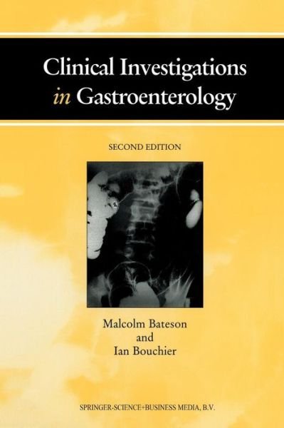 M.C. Bateson · Clinical Investigations in Gastroenterology (Taschenbuch) [2nd ed. 1997. Softcover reprint of the original 2n edition] (2012)