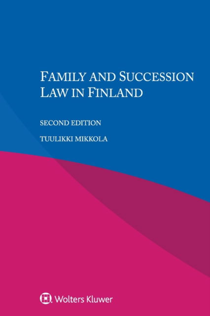 Cover for Tuulikki Mikkola · Family and Succession Law in Finland (Taschenbuch) [2nd edition] (2022)