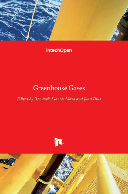 Cover for Bernardo Llamas · Greenhouse Gases (Hardcover Book) (2016)