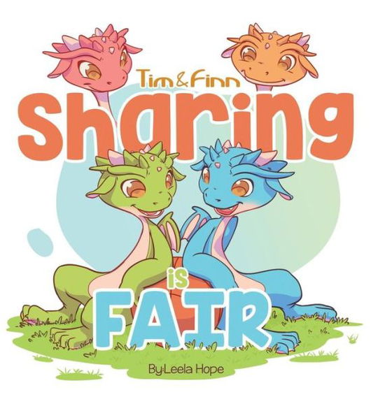 Sharing is fair - Leela Hope - Books - Heirs Publishing Company - 9789657736739 - December 1, 2018