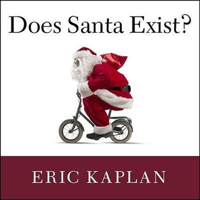 Cover for Eric Kaplan · Does Santa Exist? (CD) (2014)