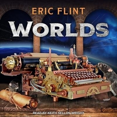 Cover for Eric Flint · Worlds (CD) (2020)