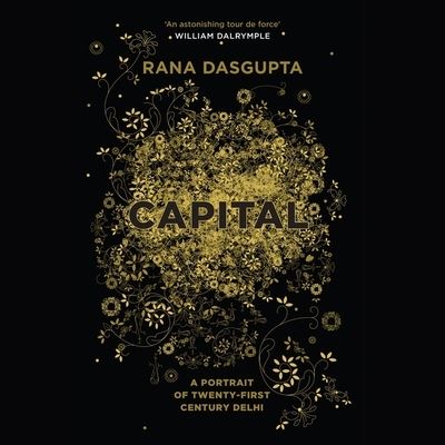 Cover for Rana Dasgupta · Capital (CD) (2014)