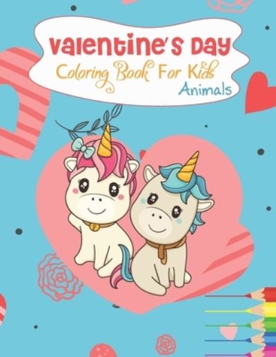 Cover for Fullerton · Valentines Days coloring books for kids (Paperback Book) (2022)