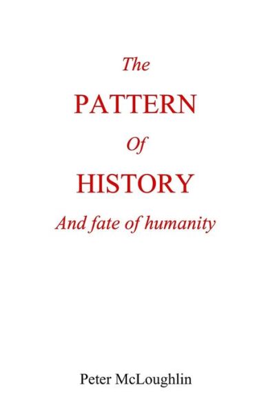 Cover for Peter McLoughlin · The Pattern of History and Fate of Humanity (Paperback Bog) (2022)