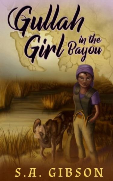 Cover for S a Gibson · Gullah Girl in the Bayou: The Library of Souls Book 2 (Paperback Bog) (2021)