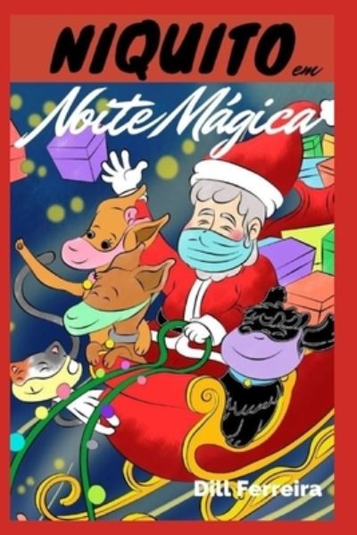 Cover for Dill Ferreira · Niquito, Noite Magica (Paperback Book) (2021)