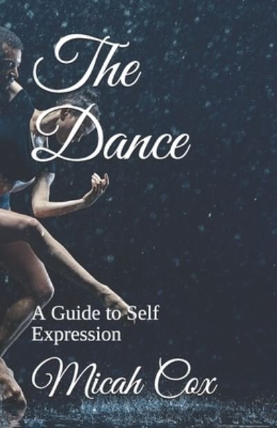 Cover for Micah Cox · The Dance (Paperback Book) (2020)