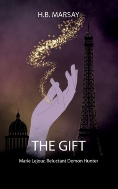 Cover for H B Marsay · The Gift (Paperback Book) (2020)
