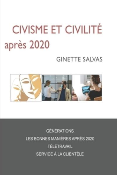 Cover for Ginette Salvas · Civisme et civilite apres 2020: Une nouvelle realite...de nouvelles regles (Pocketbok) (2020)