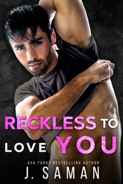 Cover for J Saman · Reckless to Love You (Paperback Book) (2021)