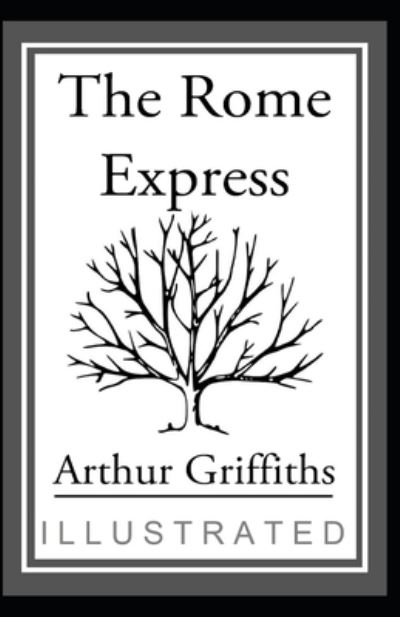 Cover for Arthur Griffiths · The Rome Express illustrated (Paperback Book) (2021)