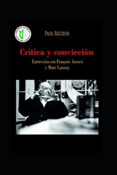 Cover for Paul Ricoeur · Critica y conviccion (Paperback Bog) (2018)