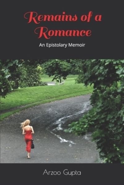 Cover for Arzoo Gupta · Remains of a Romance (Pocketbok) (2020)