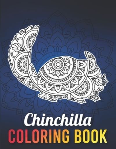 Cover for Traylor Illustrations · Chinchilla Coloring Book (Paperback Book) (2021)