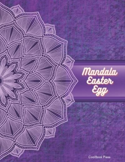 Cover for Coolbook Press · Mandala Easter Egg (Paperback Book) (2021)