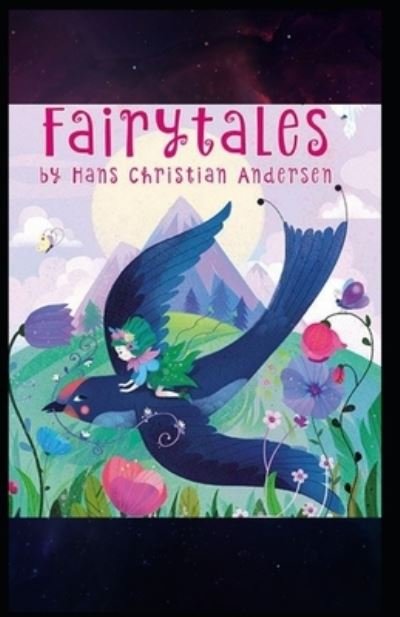Cover for Hans Christian Andersen · Fairy Tales of Hans Christian Andersen illustrated (Paperback Bog) (2021)
