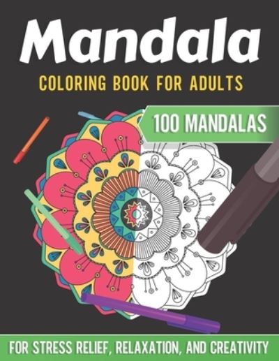 Cover for Gen Qi · Mandala Coloring Book For Adults Stress Relief (Paperback Book) (2021)