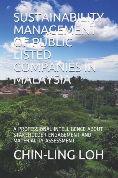 Cover for Chin-Ling Loh · Sustainability Management of Public Listed Companies in Malaysia (Paperback Book) (2021)