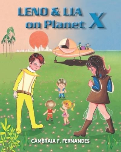 Cover for Cambraia Fonseca Fernandes · Leno &amp; Lia on Planet X (Pocketbok) (2021)