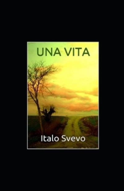 Cover for Italo Svevo · Una vita (Paperback Book) (2021)