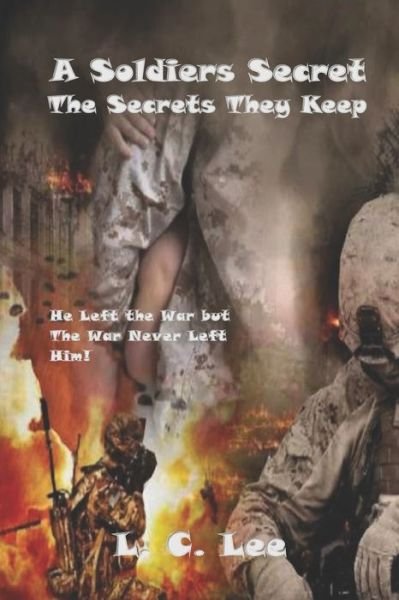 Cover for Linda Lee · A Soldiers Secret: The Secrets They Keep (Paperback Book) (2021)
