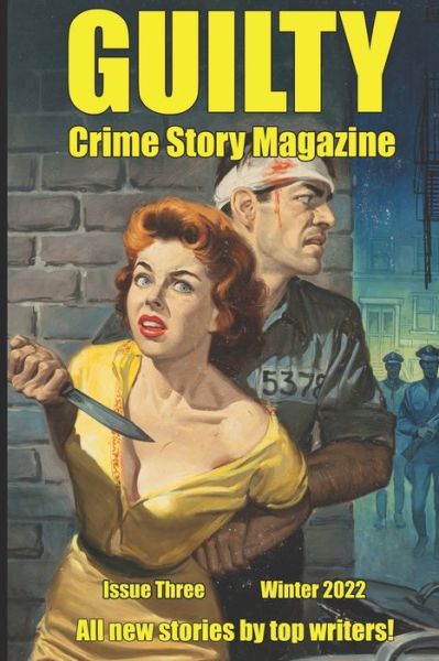 Cover for Brandon Barrows · Guilty Crime Story Magazine: Issue 003 - Winter 2022 - Guilty Crime Story Magazine (Pocketbok) (2021)