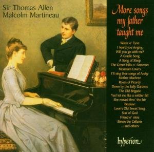 More Songs My Father Taught Me - Allen, Thomas, Martineau, Malcolm - Musik - HYPERION - 0034571173740 - 1. august 2002