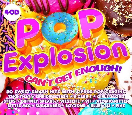 Cover for Various Artists · Pop Explosion - Cant Get Enough! (CD) [Digipack] (2020)