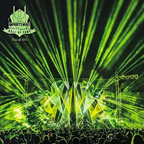 Hall of Fame: Class of 2015 - Umphrey's Mcgee - Musik - ROCK - 0616892405740 - 11. august 2016