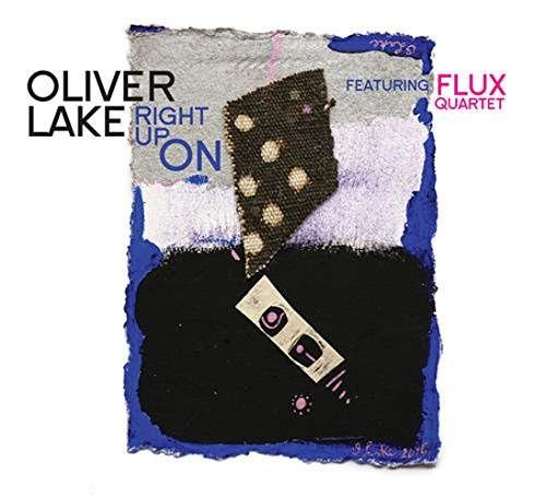 Cover for Oliver Feat. Flux Quartet Lake · Right Up on (CD) (2017)