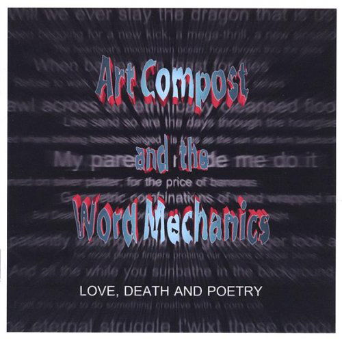 Love Death & Poetry - Art Compost - Musiikki - CD Baby - 0634479037740 - tiistai 12. lokakuuta 2004