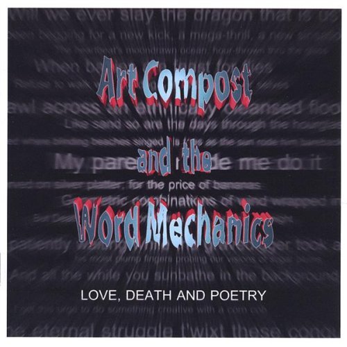 Cover for Art Compost · Love Death &amp; Poetry (CD) (2004)