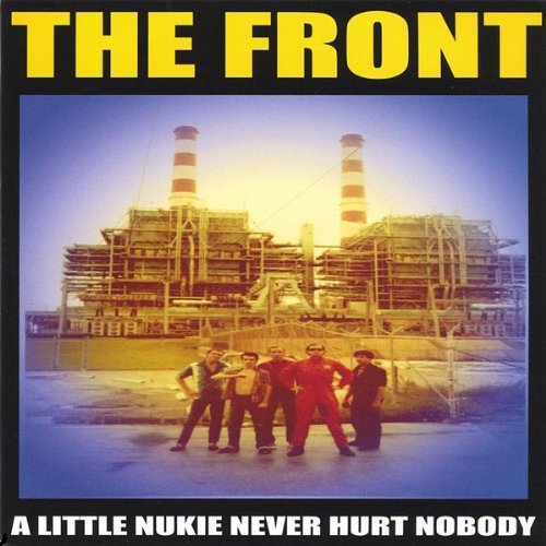 Cover for Front · Little Nukie Never Hurt Nobody (CD) (2006)