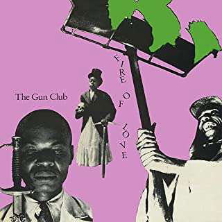 Cover for Gun Club · Fire Of Love (CD) [Deluxe edition] (2021)