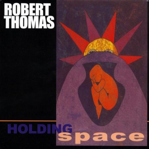 Cover for Robert Thomas · Holding Space (CD) (2010)