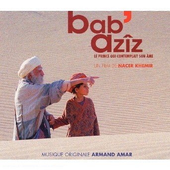 Cover for Armand Amar · Bab Aziz (Film de Nasser Khemir) (F (CD) (2007)