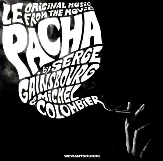 Le Pacha - Gainsbourg, Serge & Michel Colombier - Música - WEWANTSOUND - 3700604715740 - 22 de março de 2024