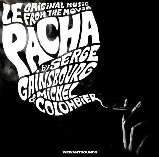 Le Pacha - Gainsbourg, Serge & Michel Colombier - Music - WEWANTSOUND - 3700604715740 - March 22, 2024