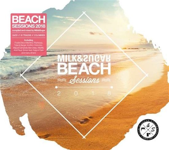 Beach Sessions 2018 - Various / Compiled by Milk & Sugar - Music - Milk & Sugar - 4056813097740 - August 10, 2018