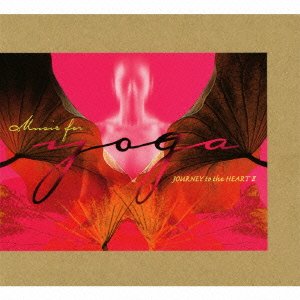 Cover for (Healing) · Music for Yoga (Journey to the 2) (CD) [Japan Import edition] (2012)