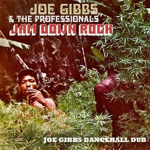 Cover for Joe Gibbs &amp; The Professionals · Jam Down Rock - Joe Gibbs Dancehall Dub (CD) (2025)