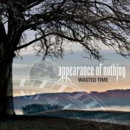 Wasted Time - Appearance of Nothing - Musik - ESCAPE - 5031281001740 - 31. August 2009
