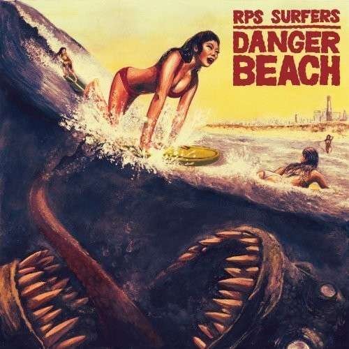 Cover for Rps Surfers · Danger Beach (LP) (2014)