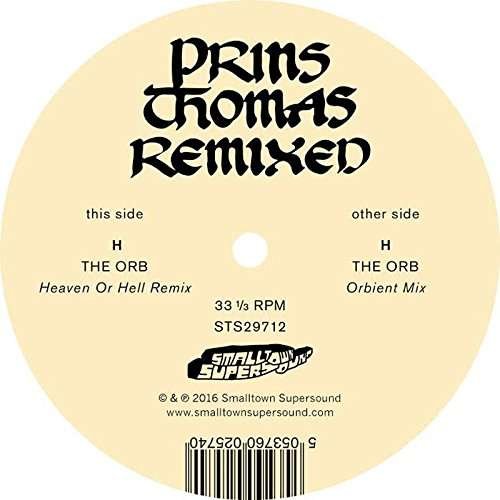 The Orb Remixes - Prins Thomas - Musique - SMALLTOWN SUPERSOUND - 5053760025740 - 10 mars 2017