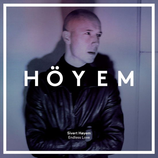 Cover for Sivert Høyem · Endless Love (LP) (2024)