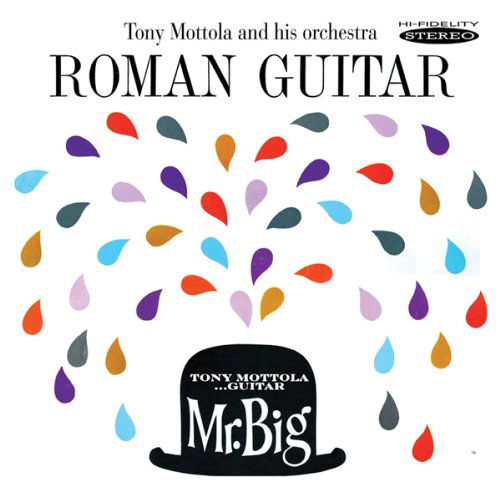 Cover for Tony Mottola &amp; His Orchestra · Roman Guitar / Mr. Big (CD) (2011)
