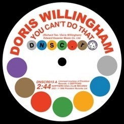 You Cant Do That / Cant Get You Out Of My Mind - Doris Willingham & Pat Hervey with the Tiaras - Music - DEPTFORD NORTHERN SOUL CLUB RECORDS - 5400863047740 - March 26, 2021