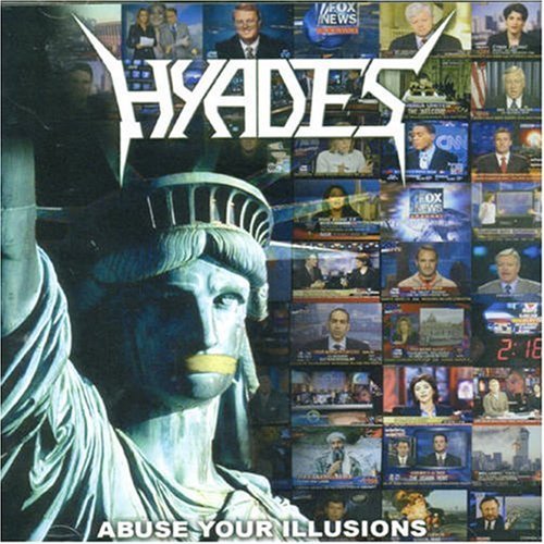 Cover for Hyades · Abuse Your Illusions (CD) (2005)