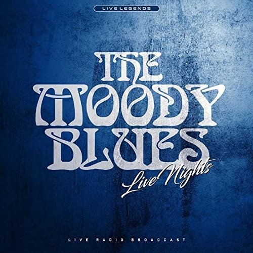 Cover for Moody Blues The · Live Nights (Transparent Blue Vinyl) (LP) (2021)